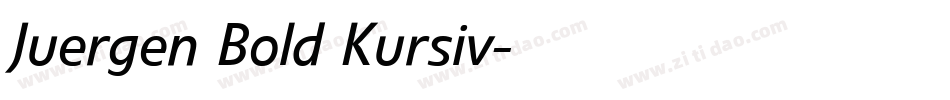 Juergen Bold Kursiv字体转换